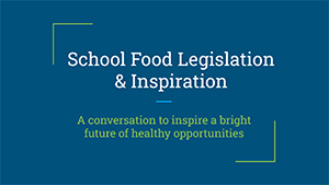 School Food Legislation Inspiration Image