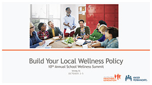 Santa Barbara Summit Wellness Policy Builder Presentation